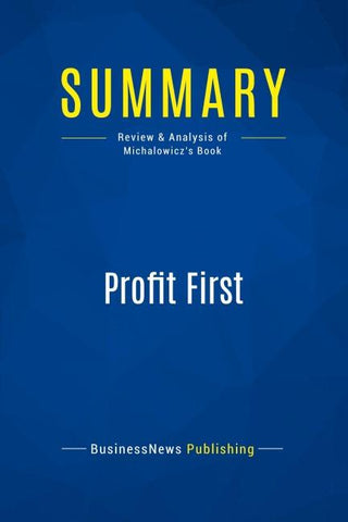 Summary: Profit First