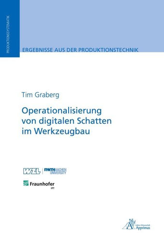 Operationalisierung von digitalen Schatten im Werkzeugbau