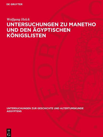 Untersuchungen zu Manetho und den ägyptischen Königslisten
