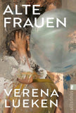 Alte Frauen