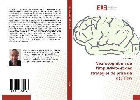 Neurocognition de l'impulsivité et des stratégies de prise de décision
