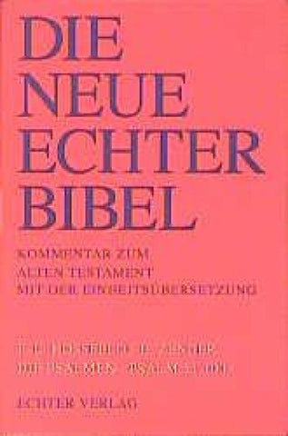 Die Neue Echter-Bibel. Kommentar / Kommentar zum Alten Testament mit Einheitsübersetzung / Die Psalmen II: Psalmen 51-100