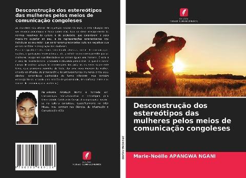 Desconstrução dos estereótipos das mulheres pelos meios de comunicação congoleses