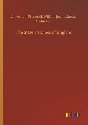 The Stately Homes of England