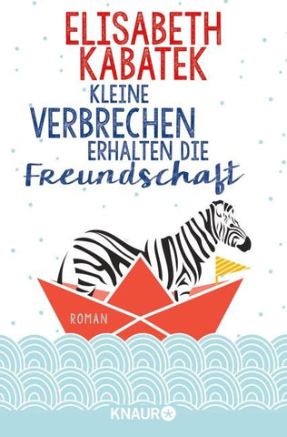 Kleine Verbrechen erhalten die Freundschaft