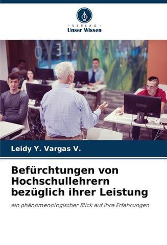 Befürchtungen von Hochschullehrern bezüglich ihrer Leistung