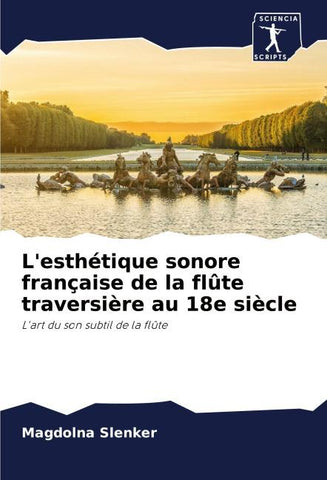 L'esthétique sonore française de la flûte traversière au 18e siècle