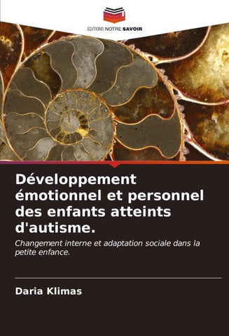 Développement émotionnel et personnel des enfants atteints d'autisme.