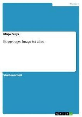 Boygroups: Image ist alles