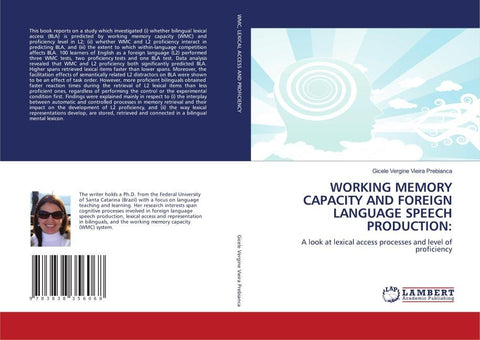 WORKING MEMORY CAPACITY AND FOREIGN LANGUAGE SPEECH PRODUCTION: