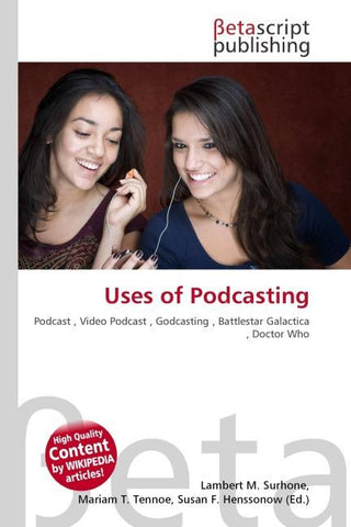 Uses of Podcasting