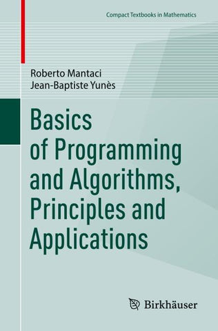 Basics of Programming and Algorithms, Principles and Applications