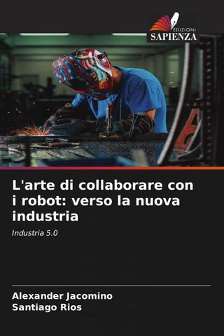 L'arte di collaborare con i robot: verso la nuova industria