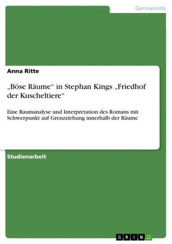 "Böse Räume" in Stephan Kings "Friedhof der Kuscheltiere"