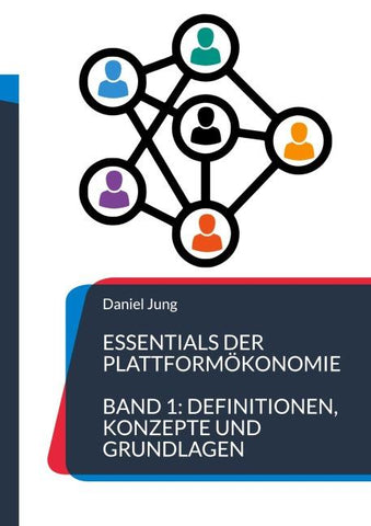 Essentials der Plattformökonomie