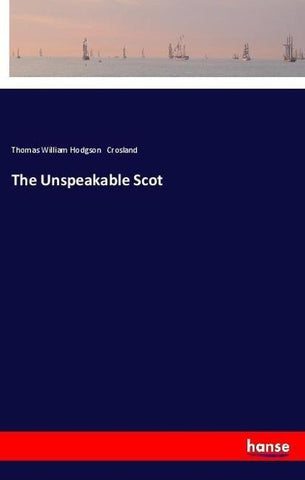 The Unspeakable Scot