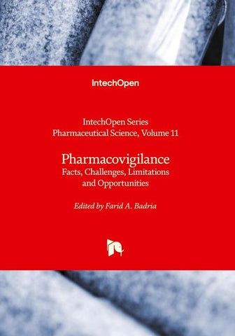 Pharmacovigilance - Facts, Challenges, Limitations and Opportunities