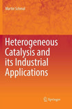 Heterogeneous Catalysis and its Industrial Applications
