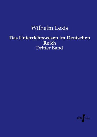 Das Unterrichtswesen im Deutschen Reich