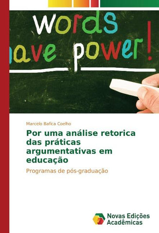 Por uma análise retorica das práticas argumentativas em educação
