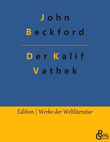 Der Kalif Vathek