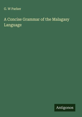 A Concise Grammar of the Malagasy Language