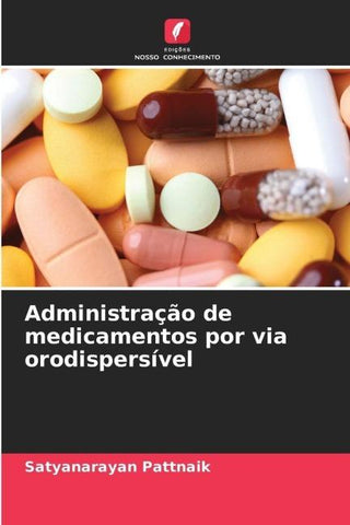 Administração de medicamentos por via orodispersível