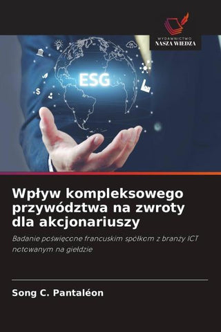 Wp¿yw kompleksowego przywództwa na zwroty dla akcjonariuszy