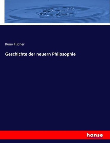Geschichte der neuern Philosophie