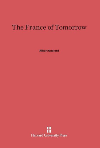 The France of Tomorrow