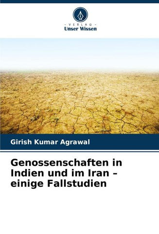 Genossenschaften in Indien und im Iran - einige Fallstudien