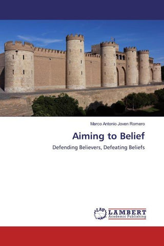 Aiming to Belief