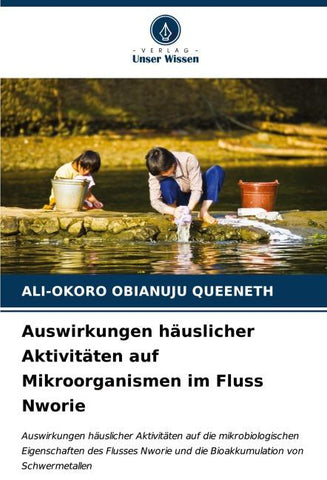 Auswirkungen häuslicher Aktivitäten auf Mikroorganismen im Fluss Nworie
