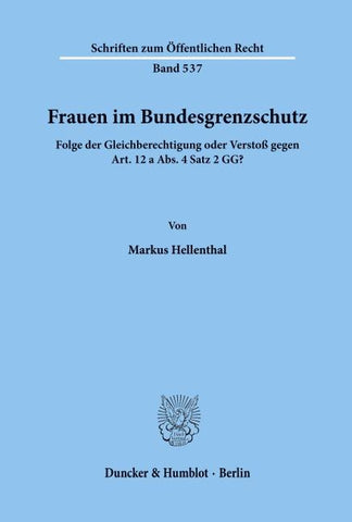Frauen im Bundesgrenzschutz.