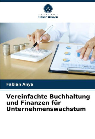 Vereinfachte Buchhaltung und Finanzen für Unternehmenswachstum
