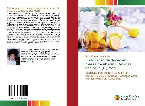 Elaboração de doces em massa de abacaxi (Ananas comosus (L.) Merril)
