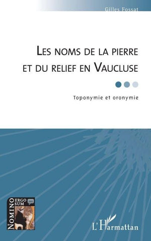 Les noms de la pierre et du relief en Vaucluse
