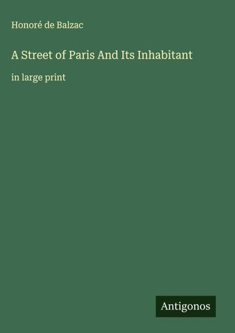 A Street of Paris And Its Inhabitant