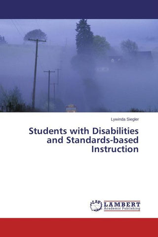 Students with Disabilities and Standards-based Instruction