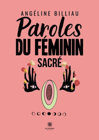 Paroles du féminin sacré