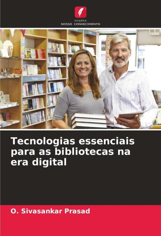 Tecnologias essenciais para as bibliotecas na era digital