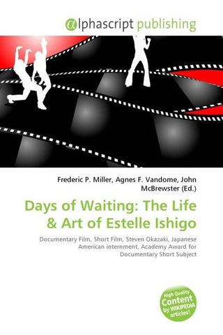 Days of Waiting: The Life
