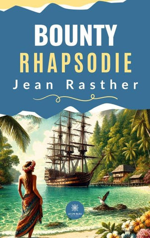 Bounty Rhapsodie