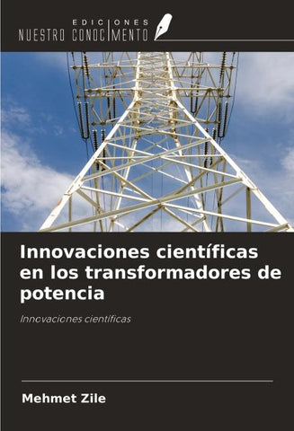 Innovaciones científicas en los transformadores de potencia