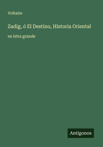 Zadig, ó El Destino, Historia Oriental