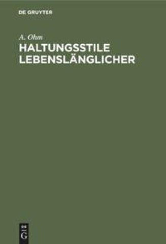 Haltungsstile Lebenslänglicher