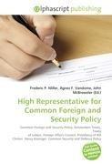 High Representative for Common Foreign and Security Policy