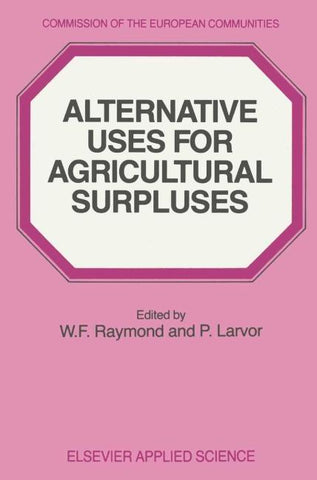 Alternative Uses for Agricultural Surpluses