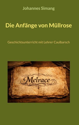 Die Anfänge von Müllrose
