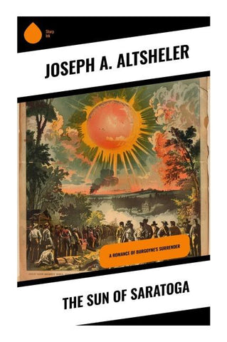 The Sun of Saratoga